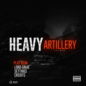 Heavy Artillery (Explicit)