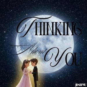 Thinking About You