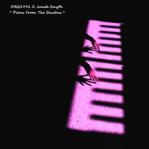 Piano From The Shadow (feat. Junah Smyth)