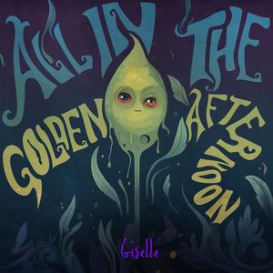 All in the Golden Afternoon