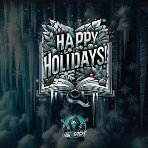 HAPPY HOLIDAYS! (Explicit)