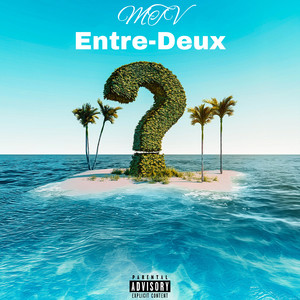 Entre-Deux (Explicit)