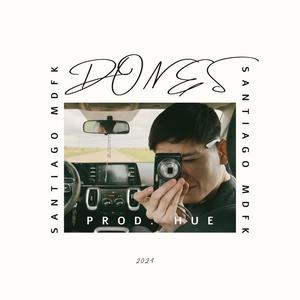 Dones (feat. Hue) (Explicit)