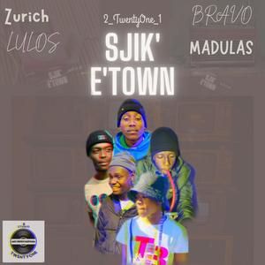 Sjike eTown (feat. Zurich, Bravo, Madulas, Lulos & Shogo Nab'Losso)