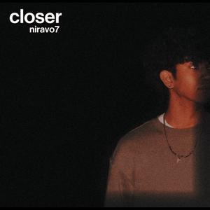 closer (Explicit)