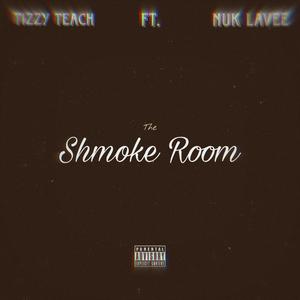 The Shmoke Room (feat. Nuk Lavee) (Explicit)