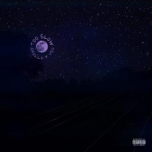 too slow (feat. Joshyso) [Explicit]