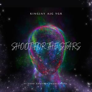 Shoot For The Stars (Explicit)