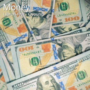 Money (feat. Qyoung) [Explicit]