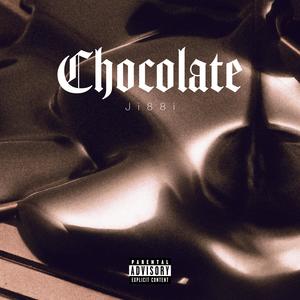 Chocolate (Explicit)