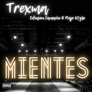 Mientes (Explicit)