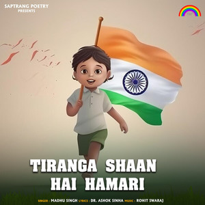 Tiranga Shaan Hai Hamari