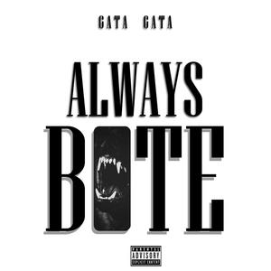 Always Bite (Explicit)