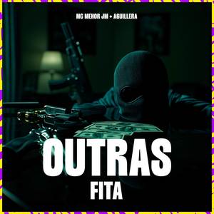 Outras Fita (Explicit)