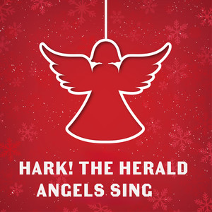 Hark! the Herald Angels Sing