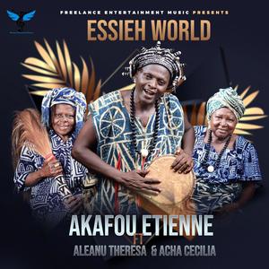 Essieh World (feat. Aleanu Theresa & Acha Cecilia)