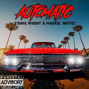 Automatic(feat. Young Invent) (Explicit)