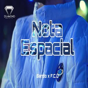 Nota Espacial (feat. F.C.U)