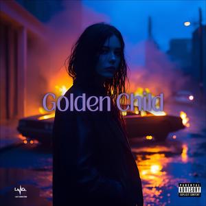 Golden Child (Explicit)
