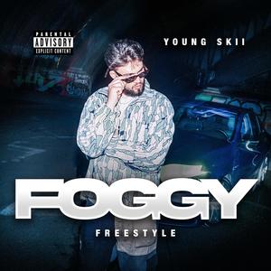 Foggy Freestyle (Explicit)