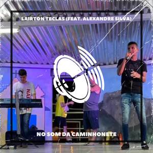 No Som da Caminhonete (Remix)