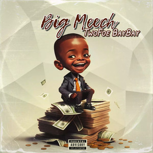 Big Meech (Explicit)