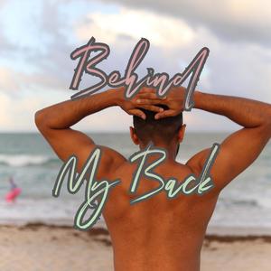 Behind My Back