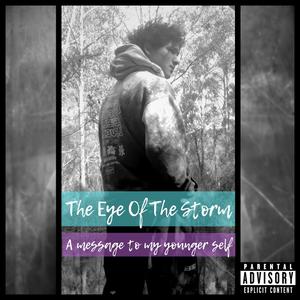 The Eye Of The Storm (Explicit)