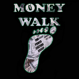 Money Walk