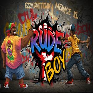Rude Boy (feat. Ezzy Rattigan)