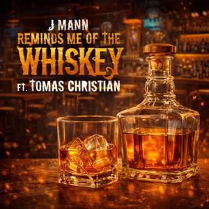 Reminds me of the Whiskey (feat. Tomas Christian)