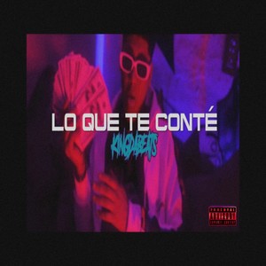 Lo Que Te Conte (Explicit)