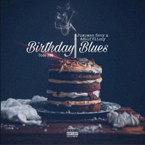Birthday Blues (Explicit)