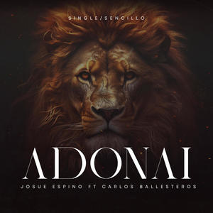 ADONAI JOSUE ESPINO (feat. CARLOS BALLESTEROS)