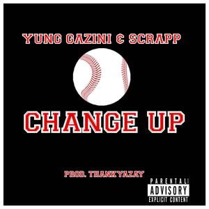 Change Up (Explicit)