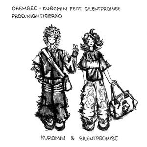 ohemgee (feat. silentpromise) (Explicit)