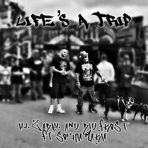 Life's A Trip (feat. Sophia Maria) (Enhanced and Remastered)