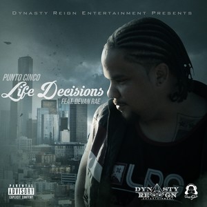 Life Desicions (feat. Devan Rae) - Single