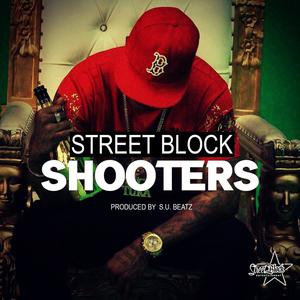 SHOOTERS BY STREET BLOCK (Explicit)