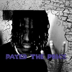 Payed the price (Explicit)