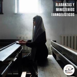 Alabanzas y Ministerios Evangelisticos