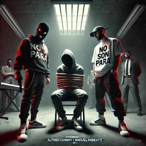 No Son Para (feat. MiguelinBeatz)