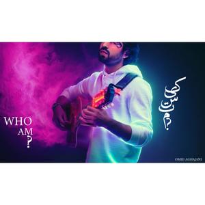 WHO AM i? / کیستم؟
