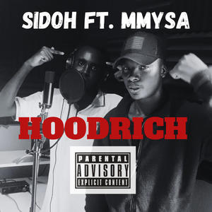 HOODRICH (feat. Mmysa) [Explicit]