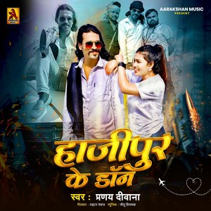 Hajipur Ke Don (Explicit)