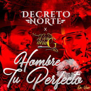 Tu Hombre Perfecto (En Vivo)