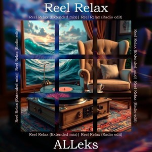 Reel Relax (Extended Mix)