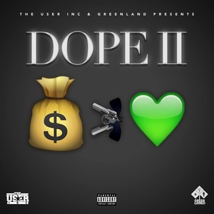 Dope 2 (Explicit)