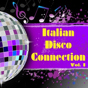 Italian Disco Connection Vol. 1