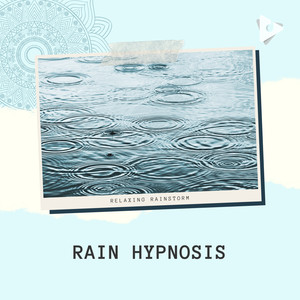 Rain Hypnosis